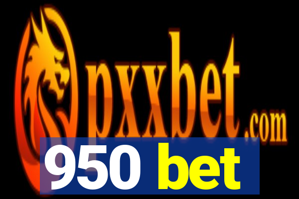 950 bet